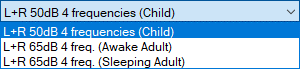 Drop down list with three different ASSR test protocols. Firstly: L+R 50 dB, 4 frequencies, child. Secondly: L+R 65 dB, 4 frequencies, awake adult. Thirdly: L+R 65 dB, 4 frequencies, sleeping adult.